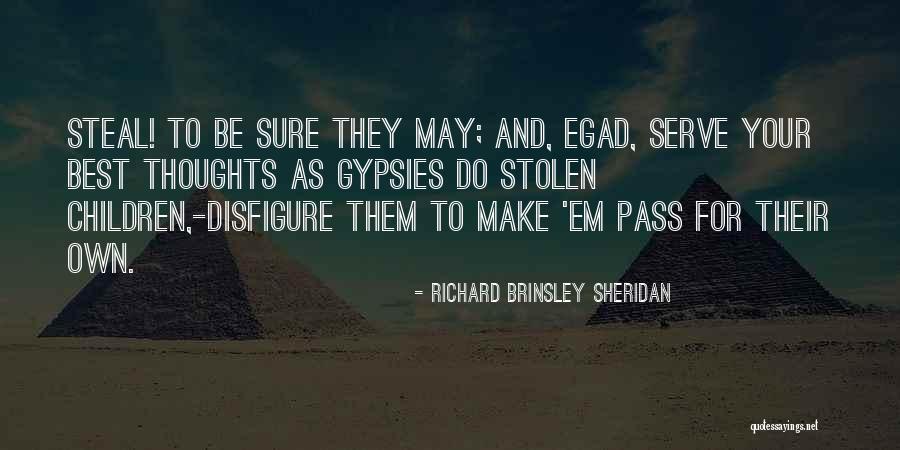 Richard Brinsley Quotes By Richard Brinsley Sheridan Richard Brinsley Quotes By Richard Brinsley Sheridan