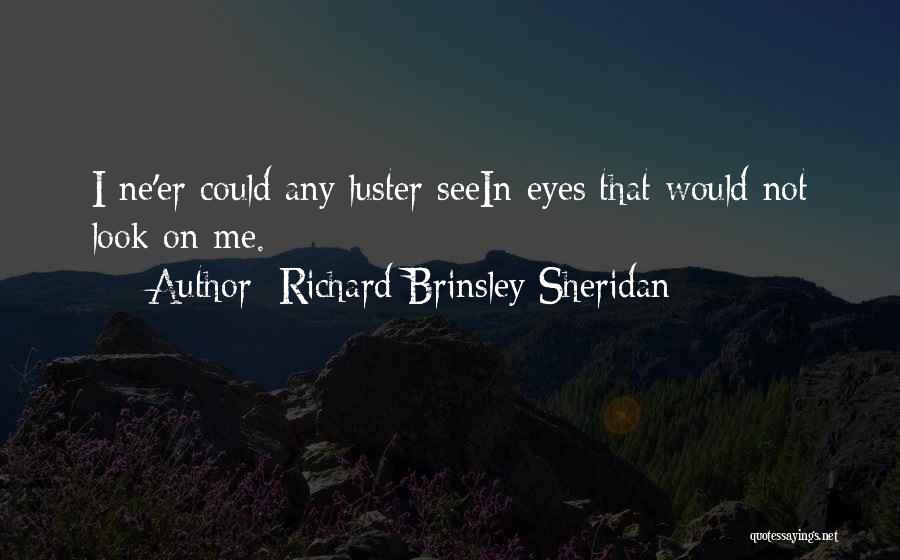 Richard Brinsley Sheridan Quotes 1779553