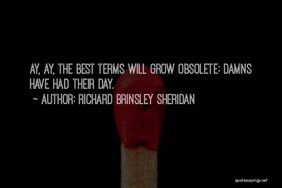 Richard Brinsley Sheridan Quotes 1917481
