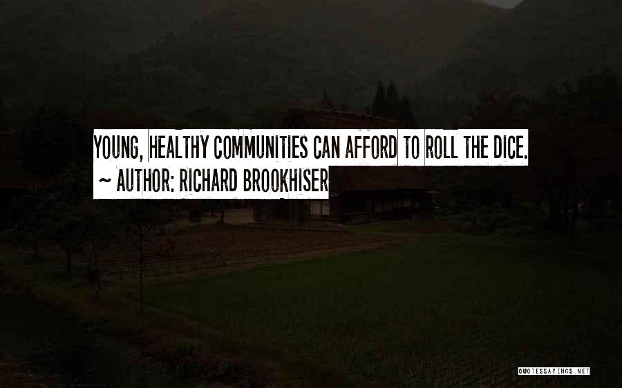 Richard Brookhiser Quotes 1051362