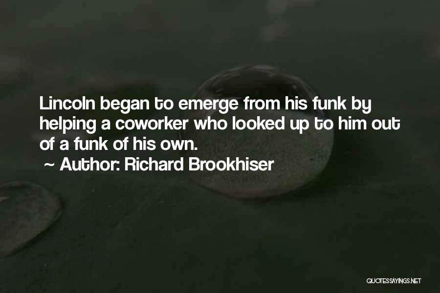 Richard Brookhiser Quotes 1116924