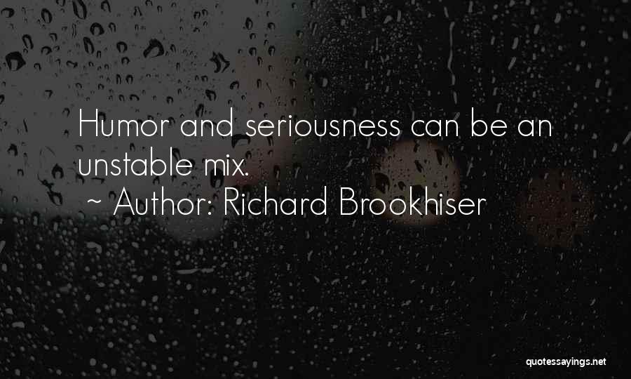 Richard Brookhiser Quotes 1268500