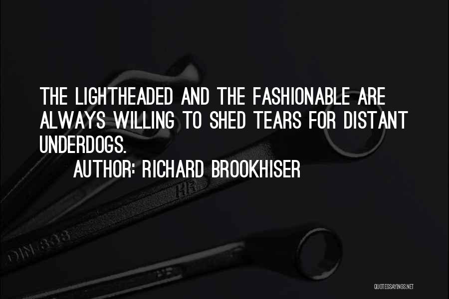 Richard Brookhiser Quotes 1471644