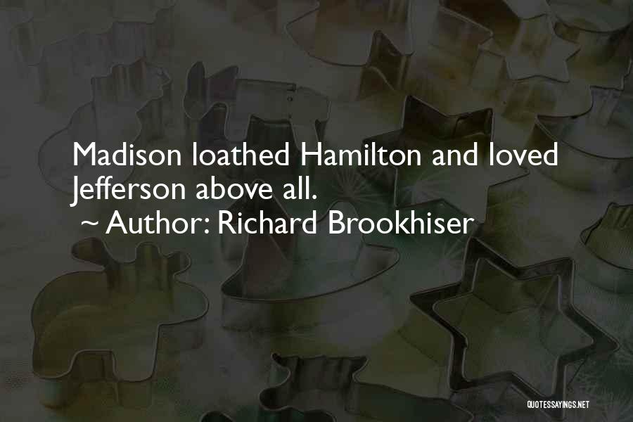 Richard Brookhiser Quotes 1589102