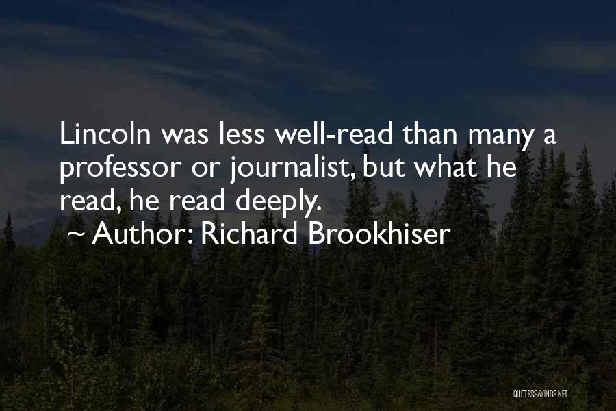 Richard Brookhiser Quotes 513342