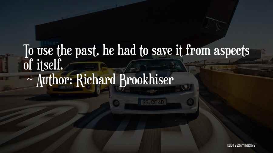 Richard Brookhiser Quotes 706124