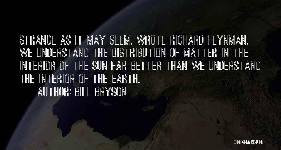 Richard Bryson Quotes By Bill Bryson