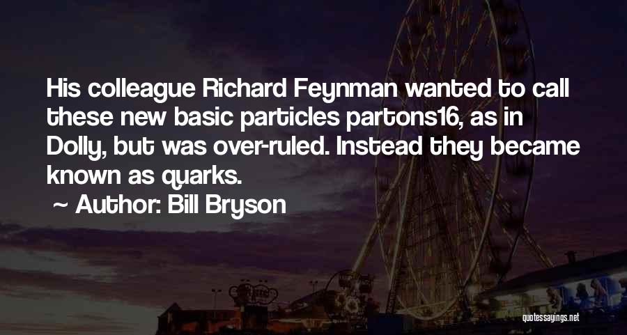 Richard Bryson Quotes By Bill Bryson