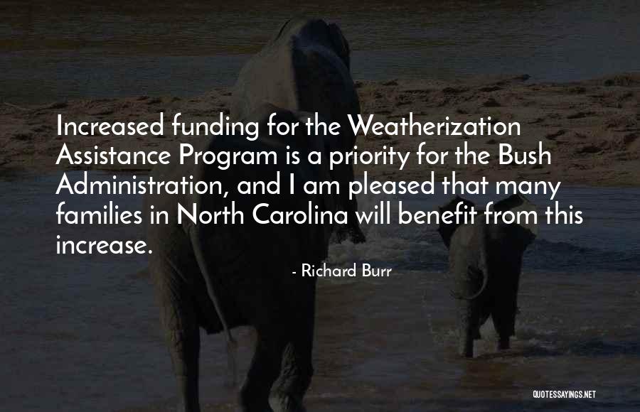 Richard Burr Quotes 2123007 Richard Burr Quotes 2123007