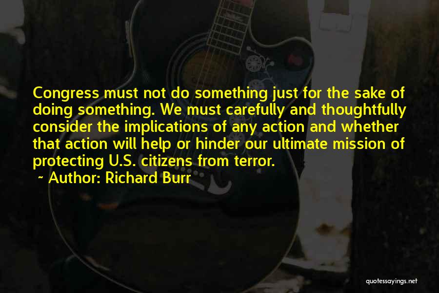 Richard Burr Quotes 347202