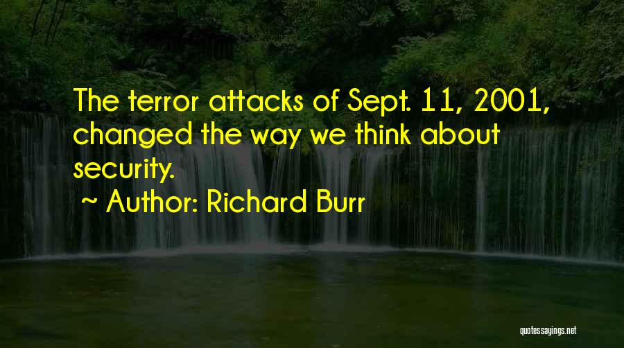 Richard Burr Quotes 413364