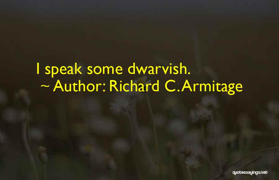 Richard C. Armitage Quotes 1260516