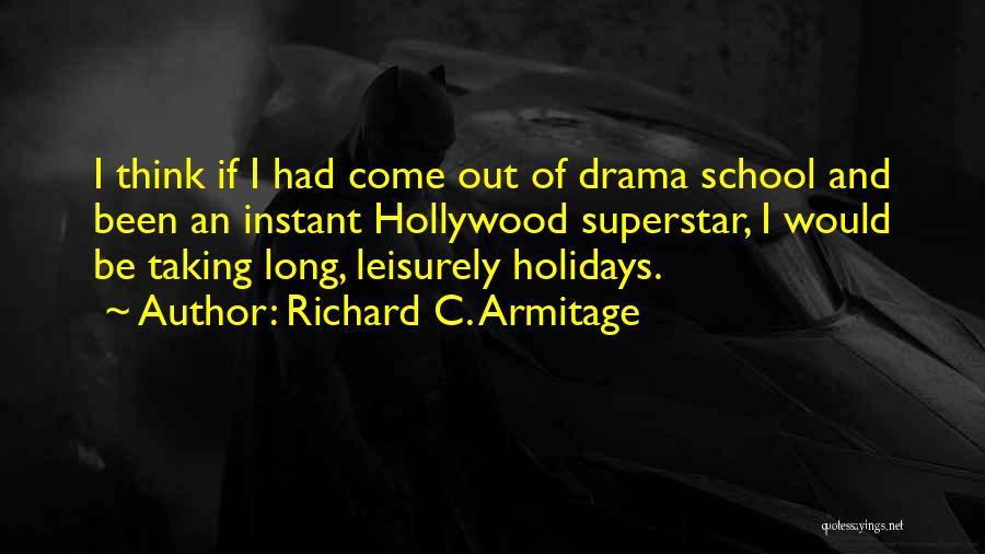 Richard C. Armitage Quotes 1277956