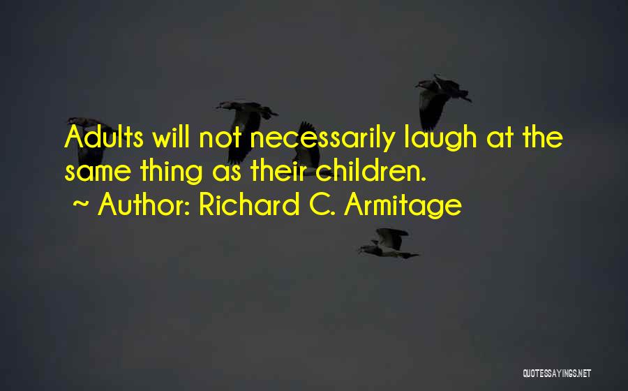 Richard C. Armitage Quotes 1298584