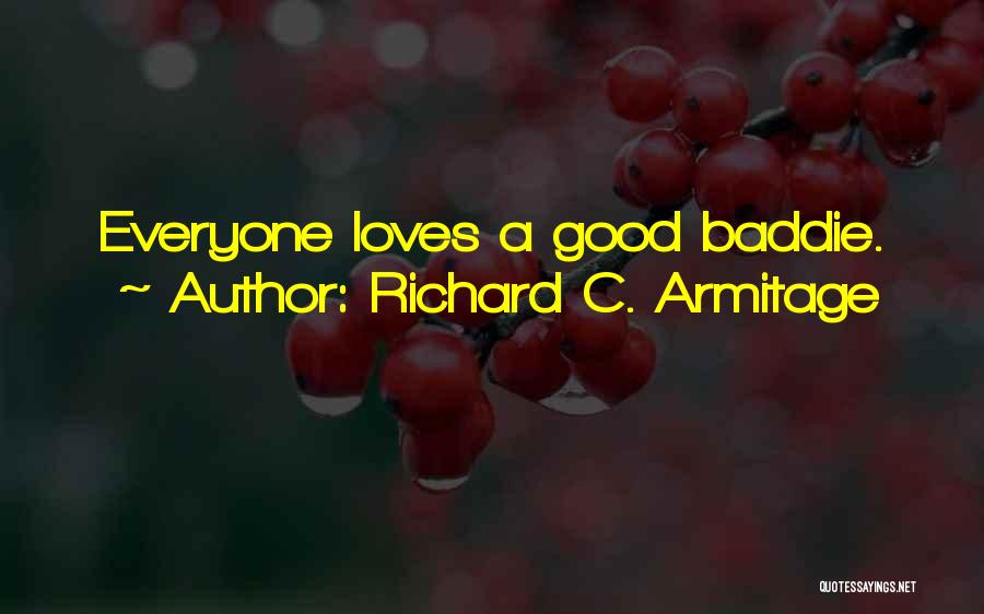 Richard C. Armitage Quotes 1377790