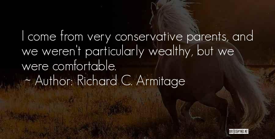 Richard C. Armitage Quotes 1391001