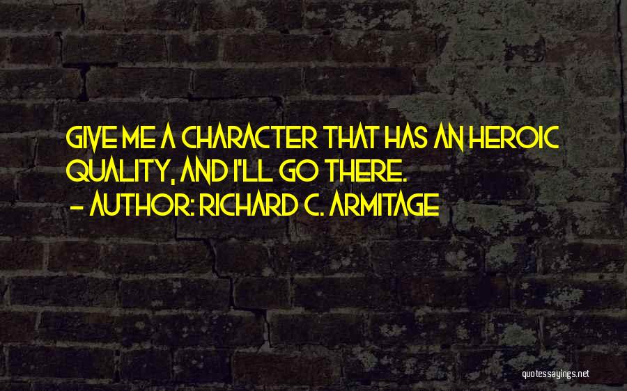 Richard C. Armitage Quotes 156316