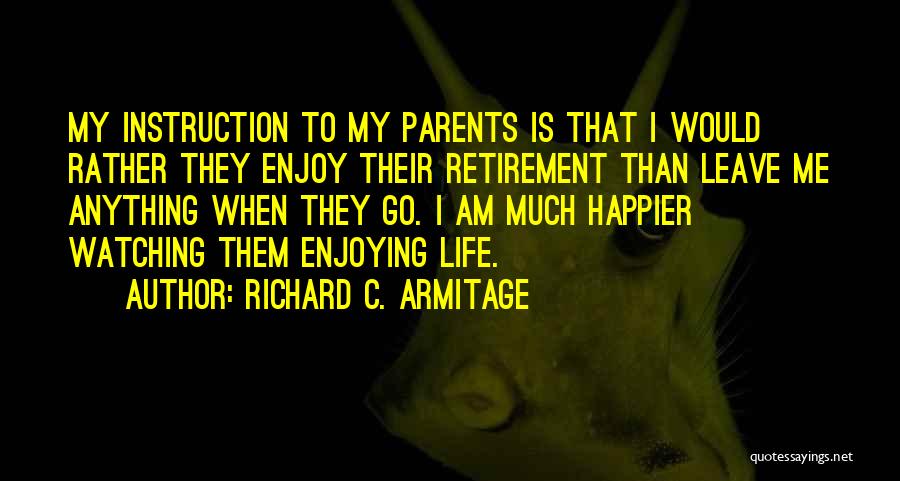 Richard C. Armitage Quotes 190440