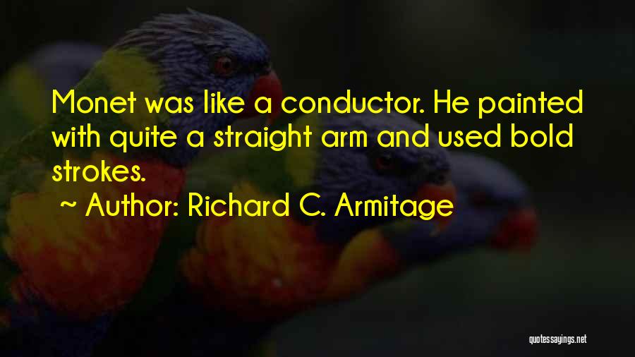 Richard C. Armitage Quotes 239422