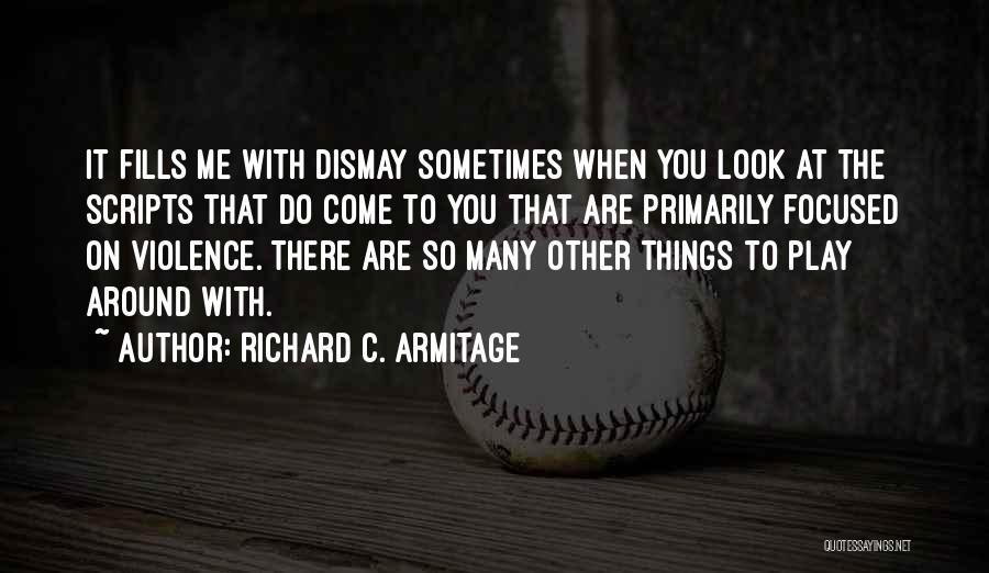 Richard C. Armitage Quotes 332965