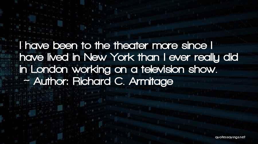 Richard C. Armitage Quotes 585125