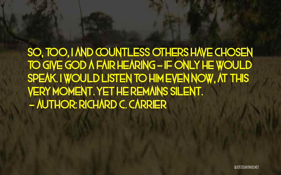 Richard C. Carrier Quotes 2188779