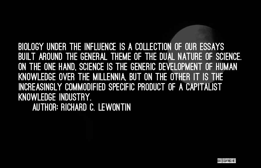 Richard C. Lewontin Quotes 1116429