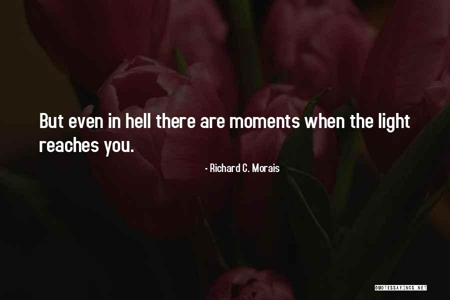 Richard C. Morais Quotes 1544226 Richard C. Morais Quotes 1544226