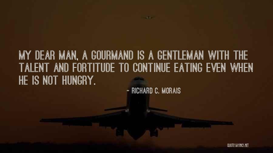 Richard C. Morais Quotes 1712032 Richard C. Morais Quotes 1712032