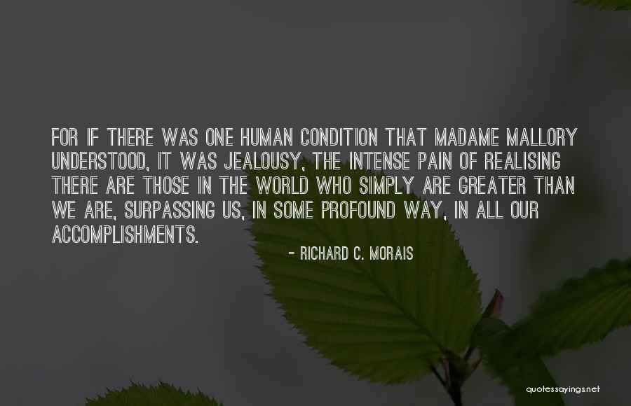 Richard C. Morais Quotes 1999626