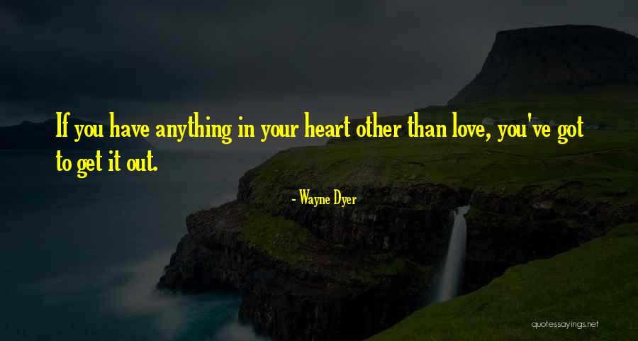 Richard Campbell Gansey Iii Quotes By Wayne Dyer Richard Campbell Gansey Iii Quotes By Wayne Dyer