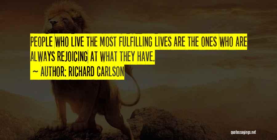 Richard Carlson Quotes 1044976