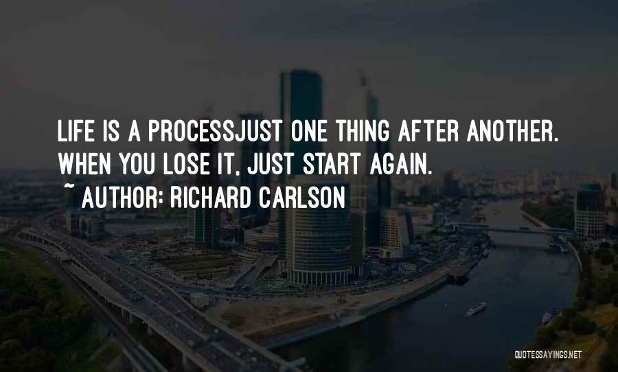 Richard Carlson Quotes 1241561