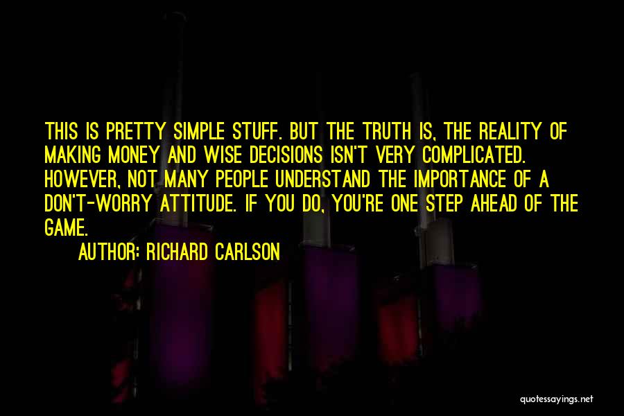 Richard Carlson Quotes 1324138