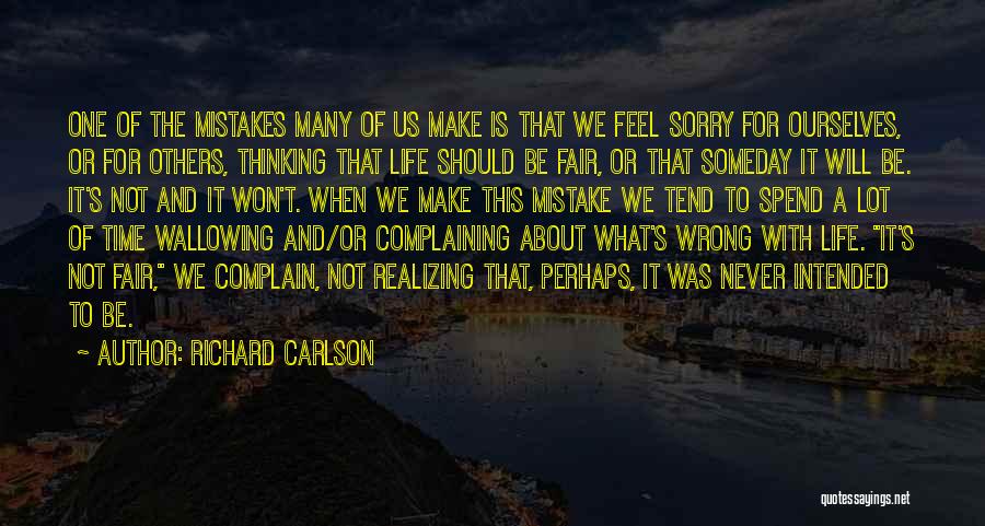 Richard Carlson Quotes 1643880