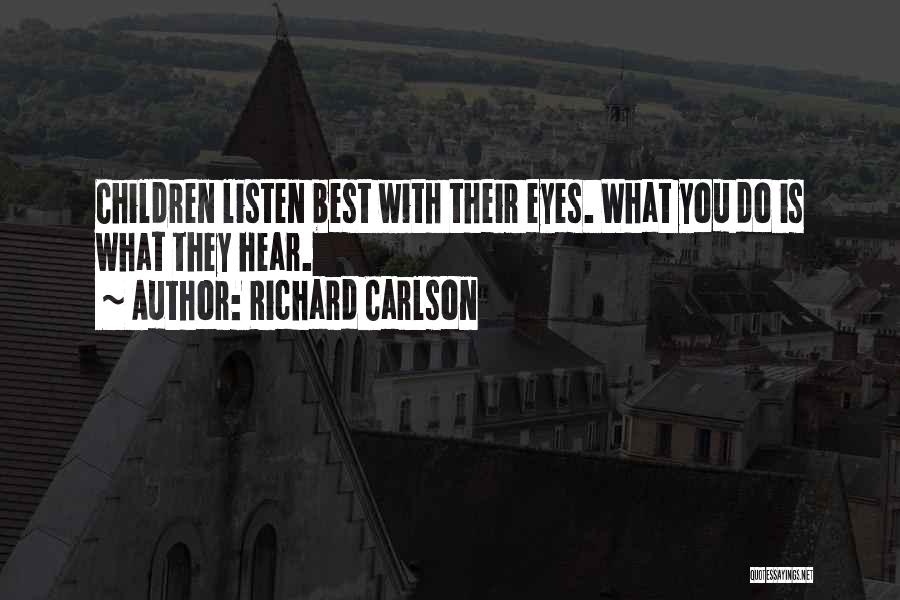 Richard Carlson Quotes 1652011