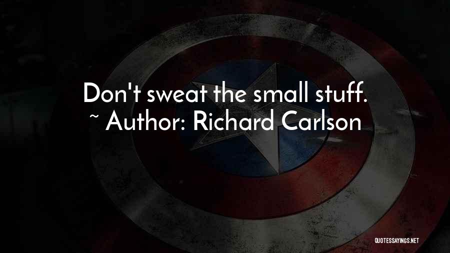 Richard Carlson Quotes 480459