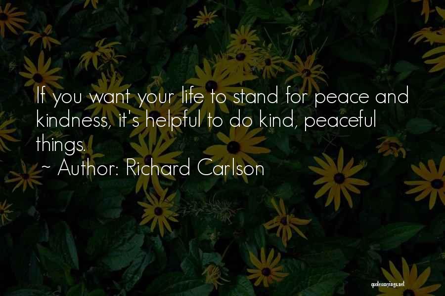 Richard Carlson Quotes 596791