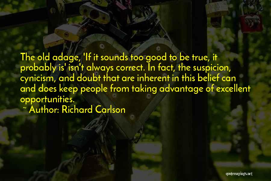 Richard Carlson Quotes 690516