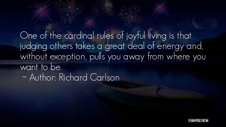 Richard Carlson Quotes 781623