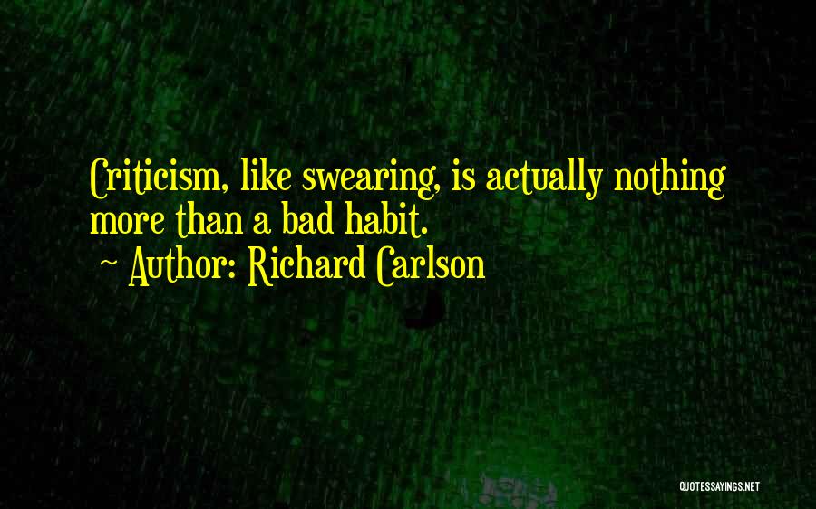 Richard Carlson Quotes 922562