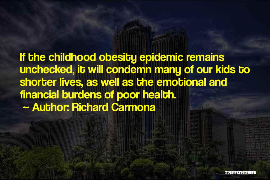 Richard Carmona Quotes 2128118
