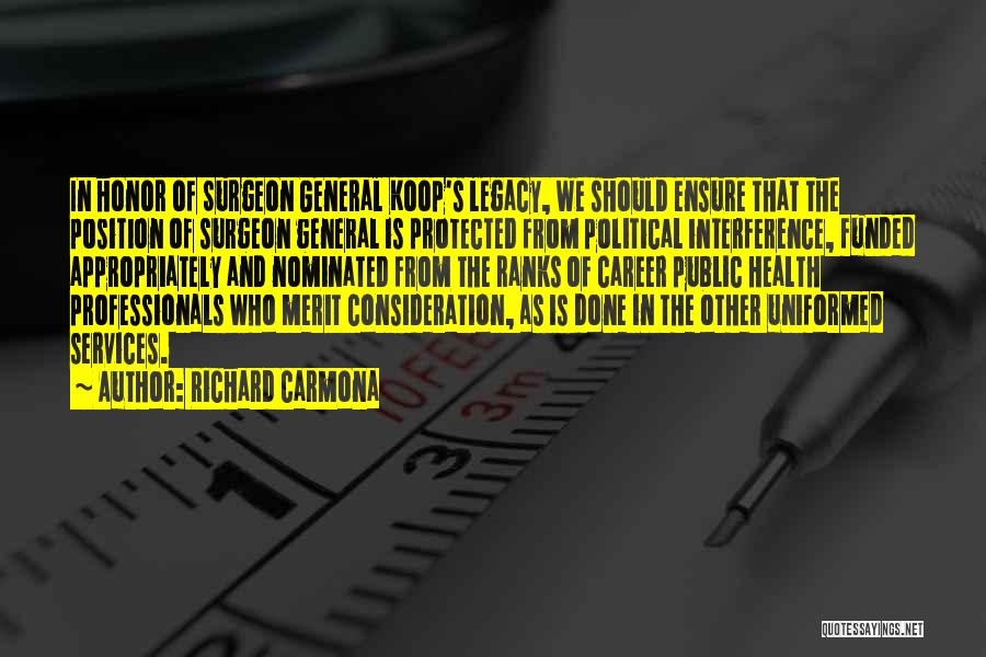 Richard Carmona Quotes 260770