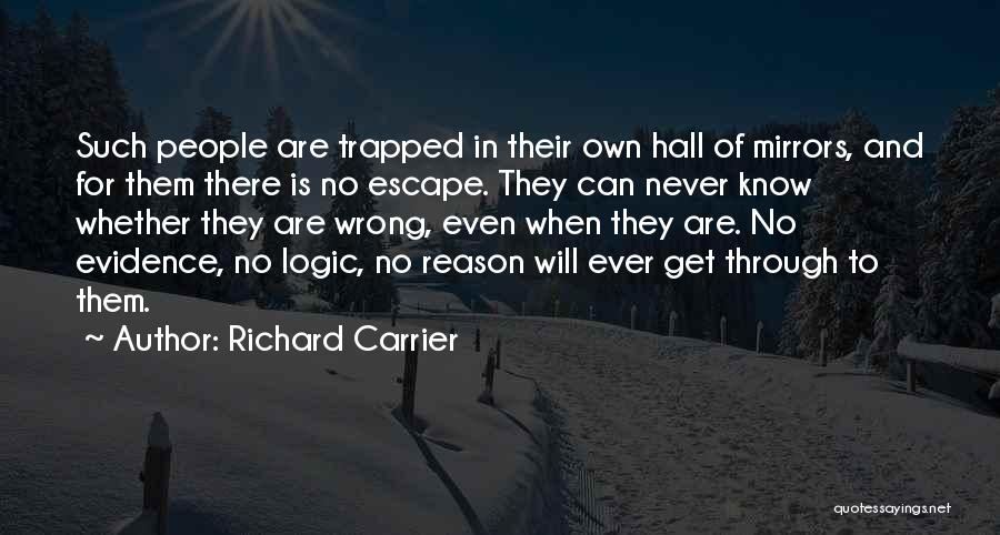 Richard Carrier Quotes 844242