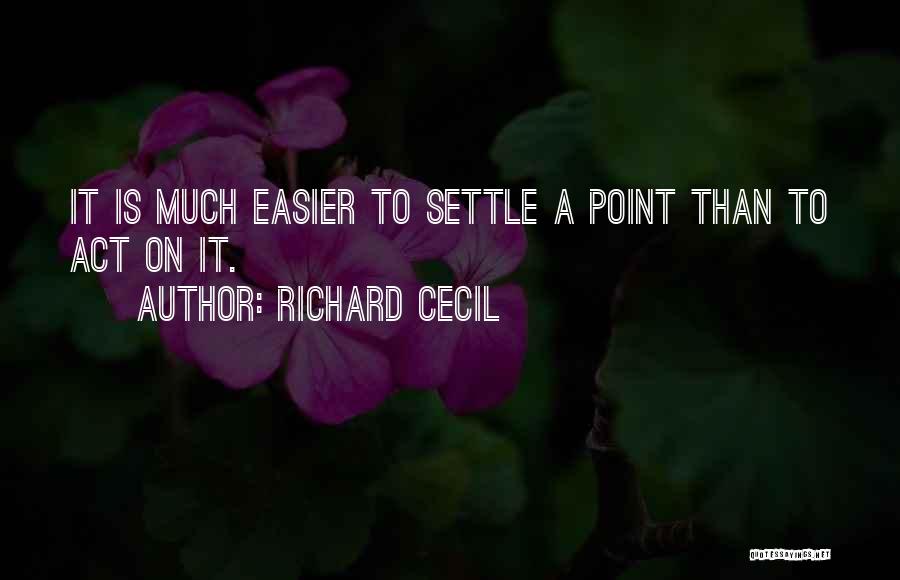 Richard Cecil Quotes 160527