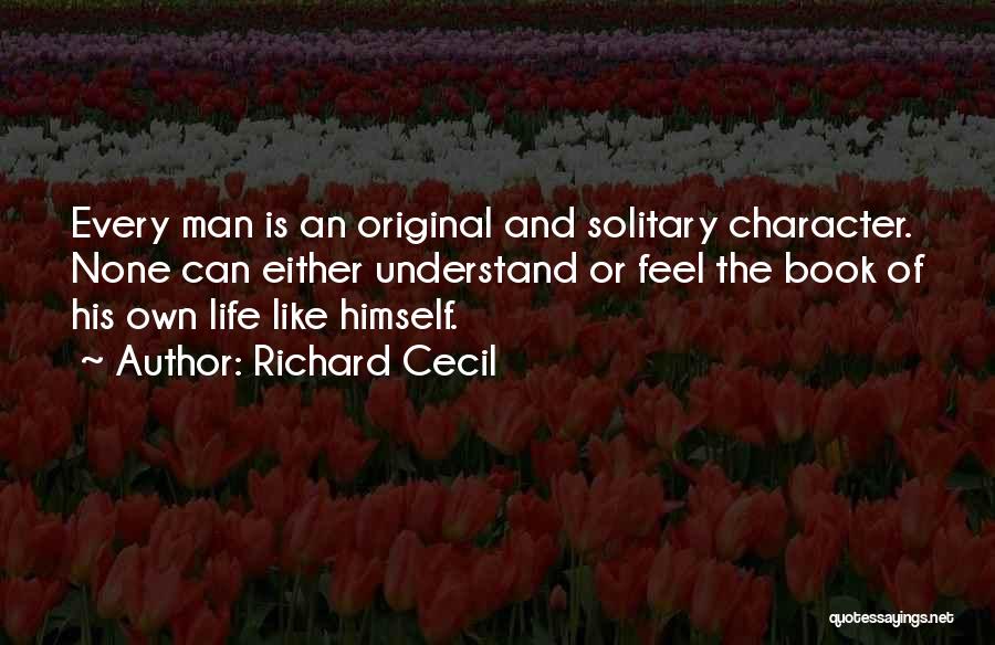 Richard Cecil Quotes 440279