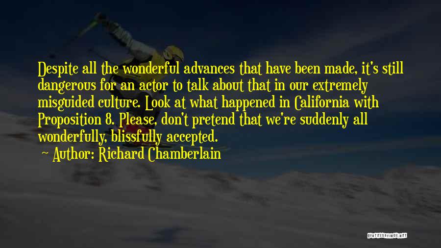 Richard Chamberlain Quotes 2010964