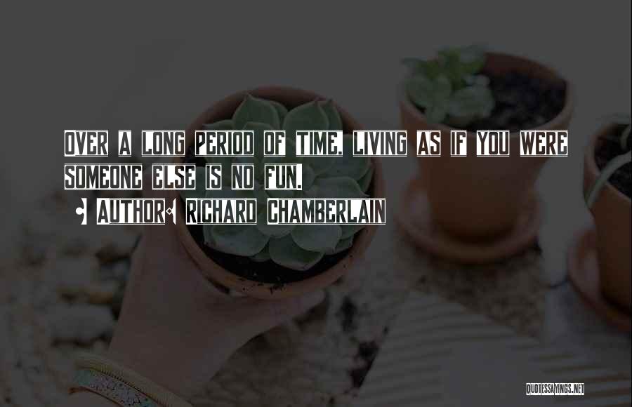 Richard Chamberlain Quotes 2018501 Richard Chamberlain Quotes 2018501