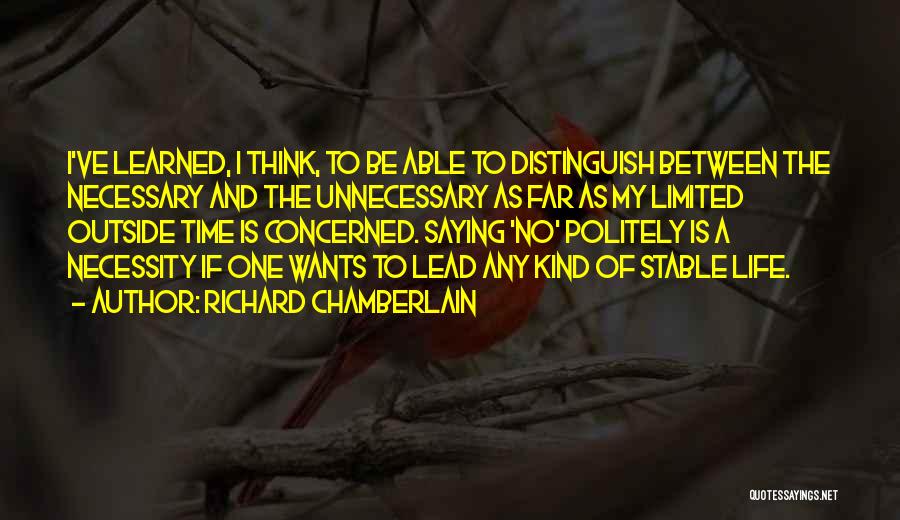 Richard Chamberlain Quotes 818358