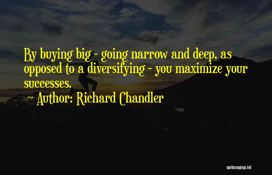 Richard Chandler Quotes 1649823